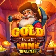 Gold Is All Mine 10K WaysReelplay